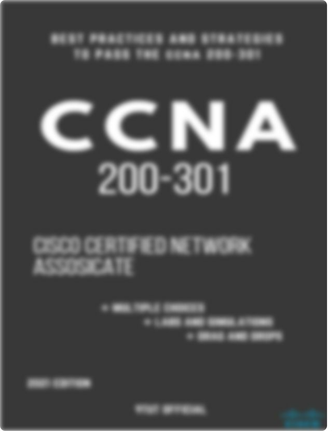 CCNA_ 200-301_ Cisco Certified Network Associate_ Best Practices and Strategies to Pass the CCNA 200_ds91d297vcf_page1