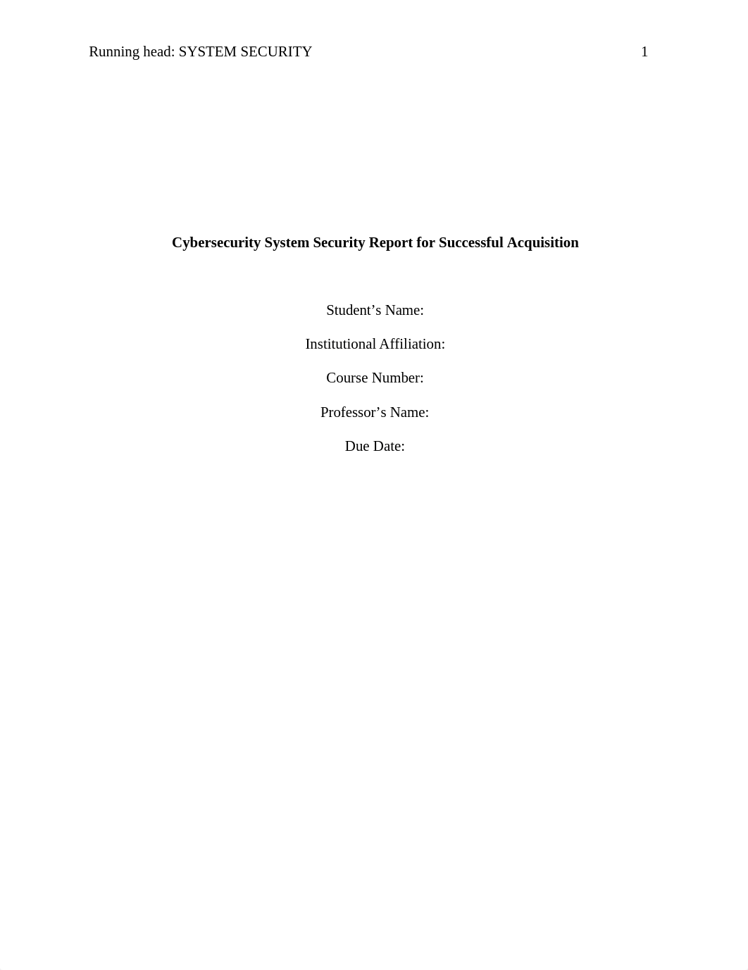 Cybersecurity System Security Report for Successful Acquisition.edited.edited.docx_ds99mgg2g4r_page1