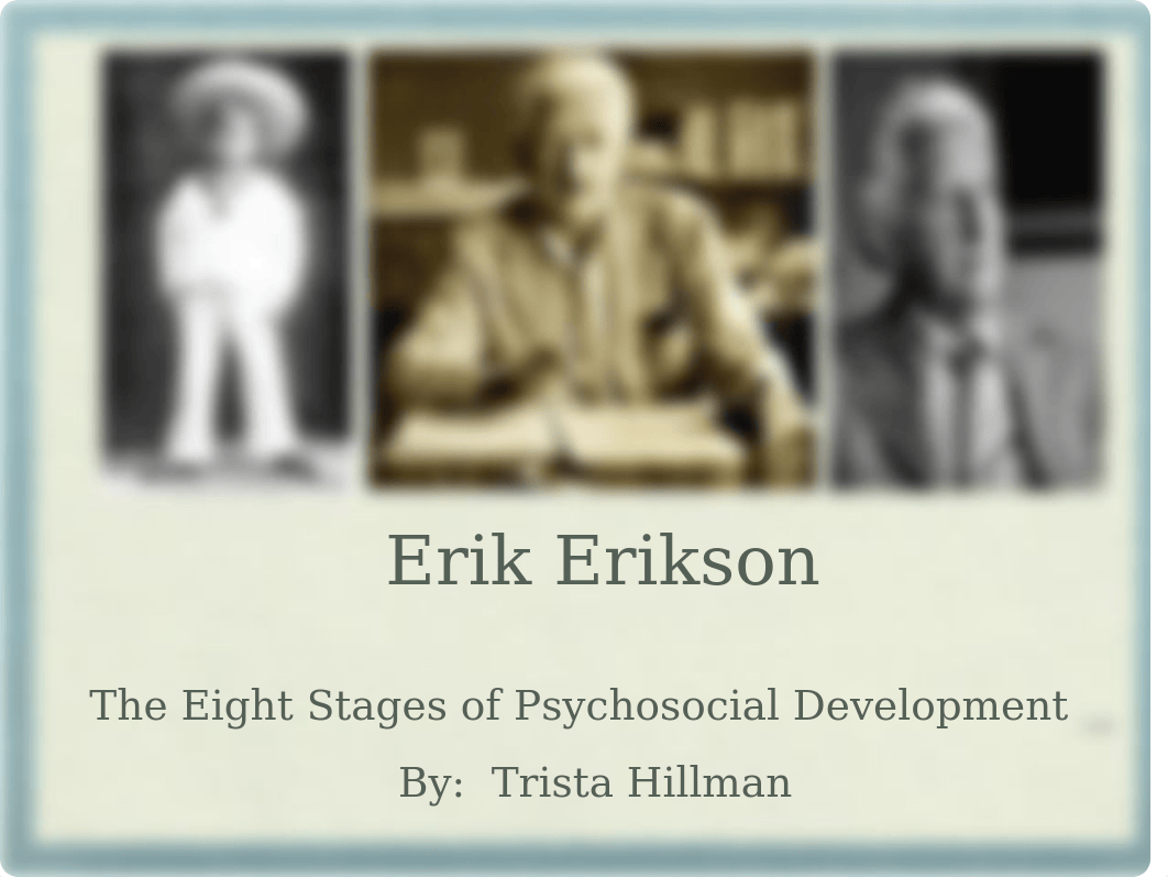 Erik Erikson Presentation.ppt_dsa57ubp4vs_page1