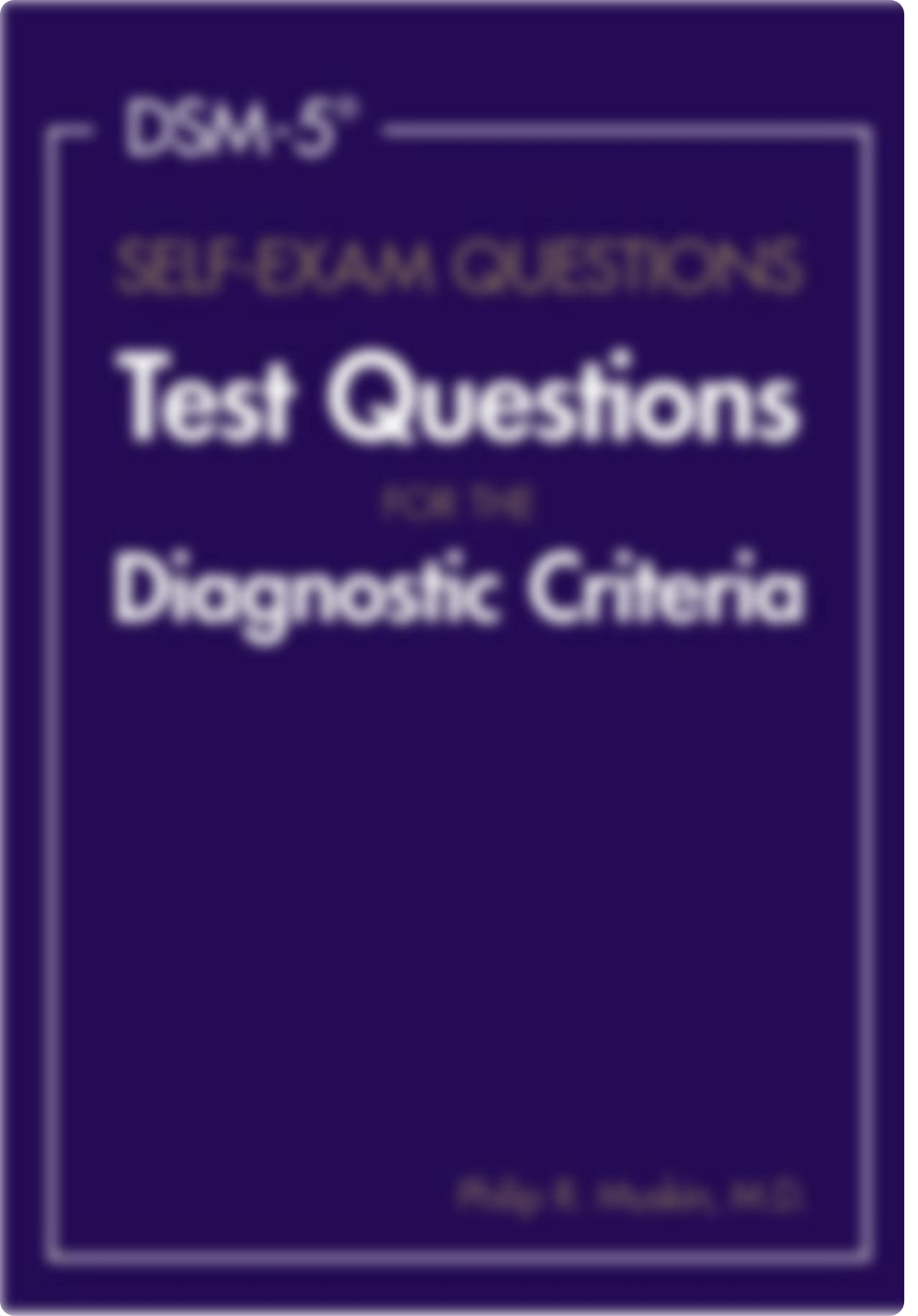 DSM-5-Self-Exam-Questions.pdf_dsafhkosa7p_page1