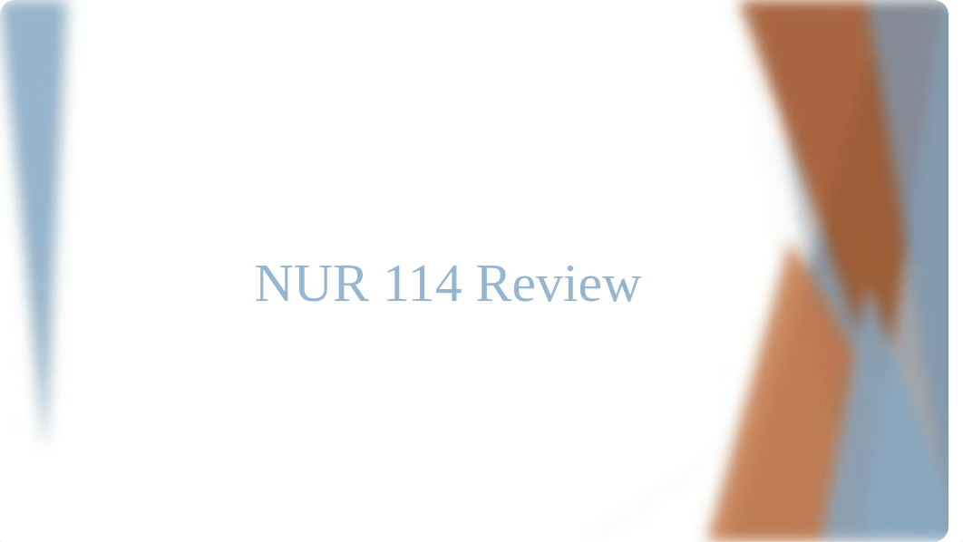 NUR 114 Review- Caypless (2).pptx_dsbtgmg2iw6_page1