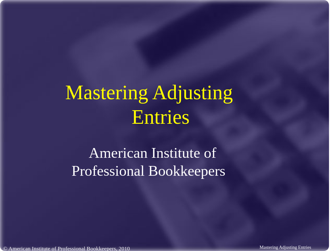 Mastering Adjusting Entries PowerPoint Presentation.ppt_dscqnkesqad_page1