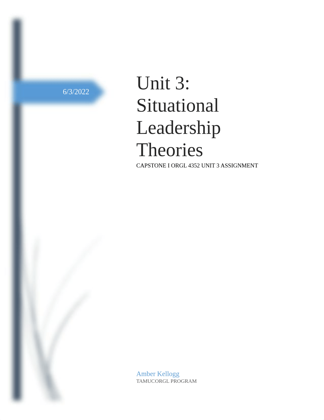 A. Kellogg Unit 3 Essay ORGL 4352.docx_dsd6cmkzlxj_page1