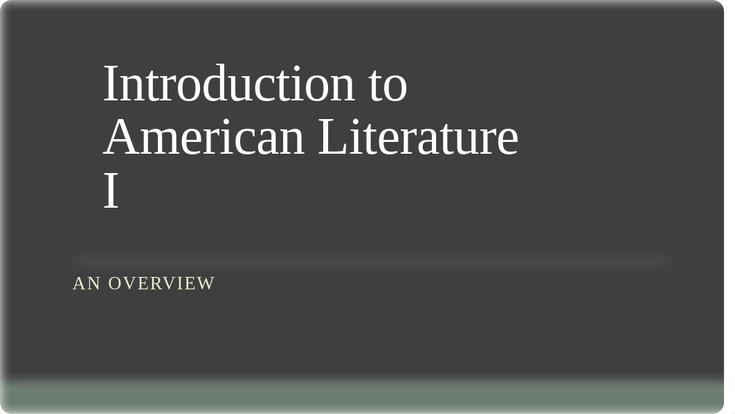 Introduction to American Literature I - Week 1.pptx_dse15jklyyw_page1