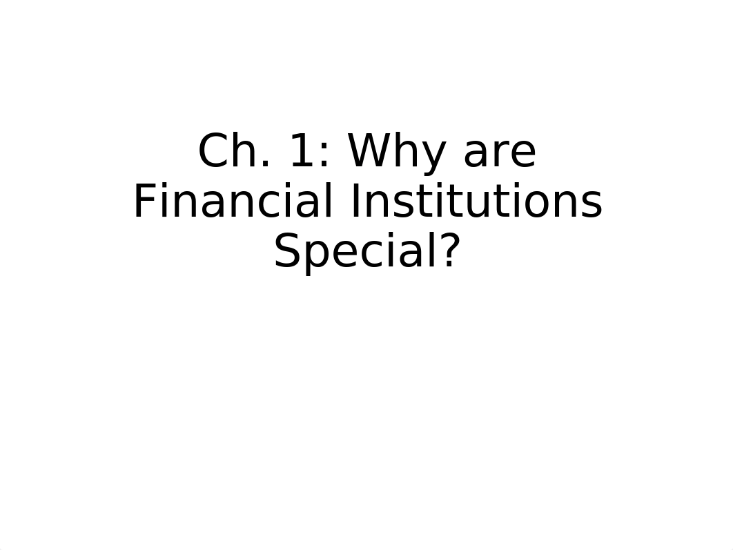 Ch. 1 Specialness of Financial Instutions_dsezu71c3eh_page1