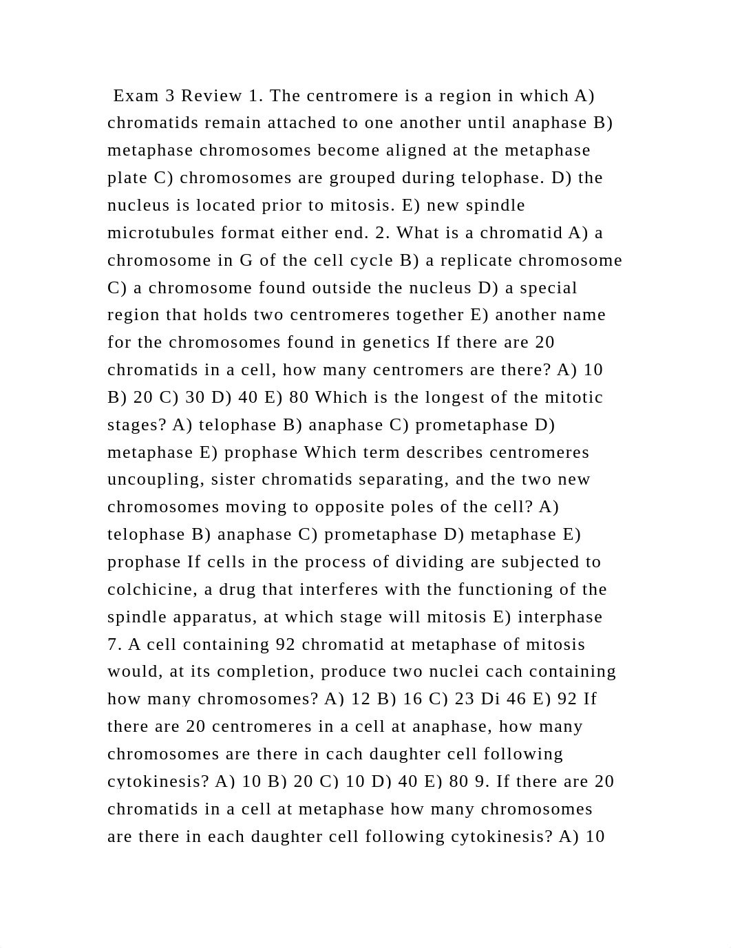 Exam 3 Review 1. The centromere is a region in which A) chromatids re.docx_dsf97yopy8l_page2