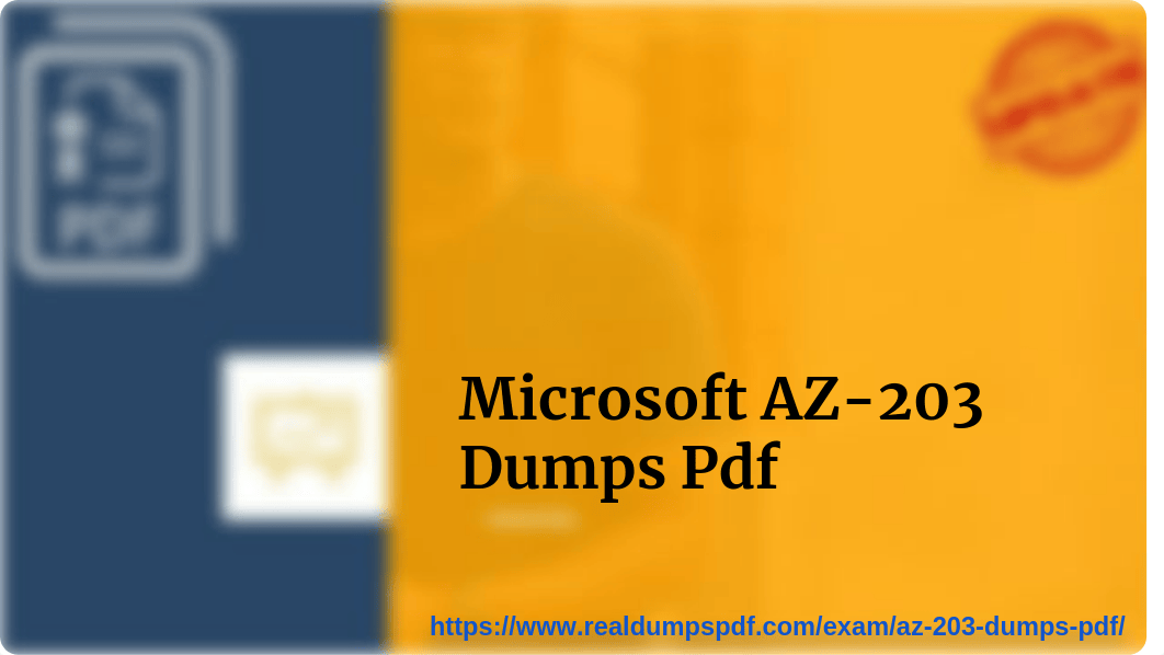 Microsoft AZ-203 Dumps pdf ~ AZ-203 Exam Questions.pdf_dsfmhj6uk5j_page1