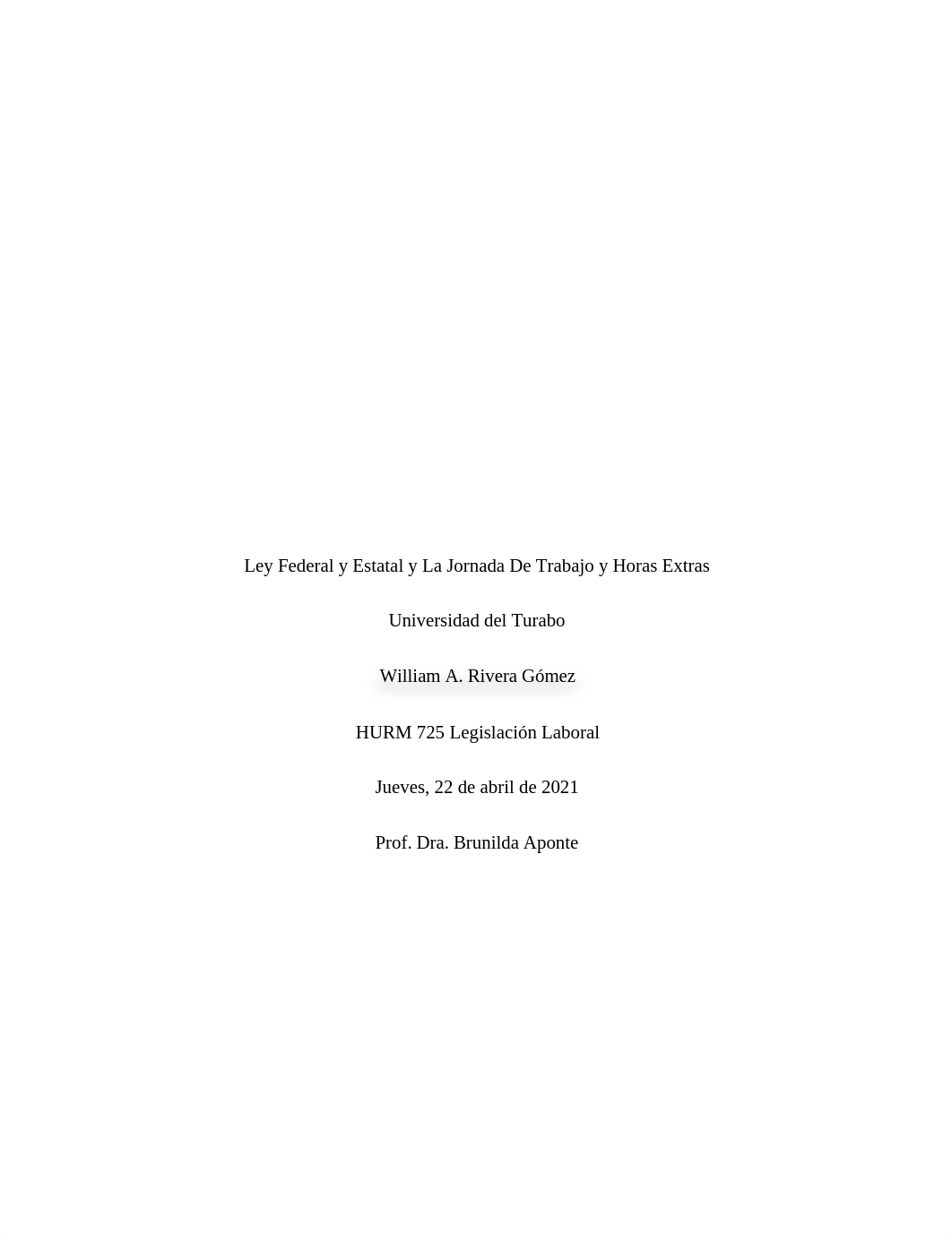 Ley Federal y Estatal y La Jornada De Trabajo y Horas Extras.docx_dsg4q3nhouq_page1