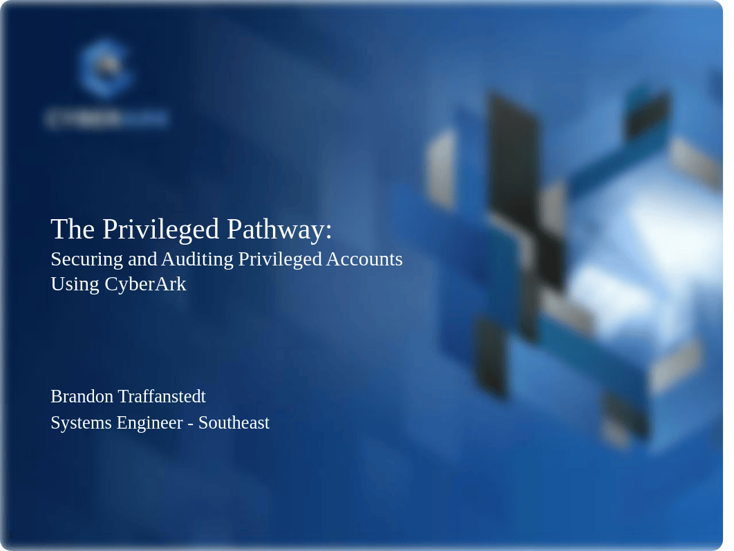 1155 AM - The Privileged Pathway (CyberArk) (1).pptx_dsgky9aynnw_page1