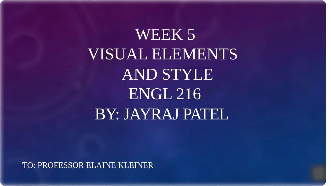 Patel_WEEK5_Presentation ENGL216.pptx_dsgyx5gt4kz_page1