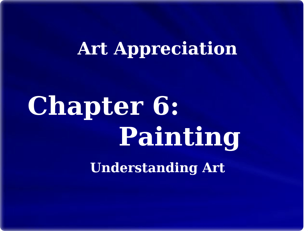 Art Appreciation Chapter 6.ppt_dsi4rwpkbbt_page1