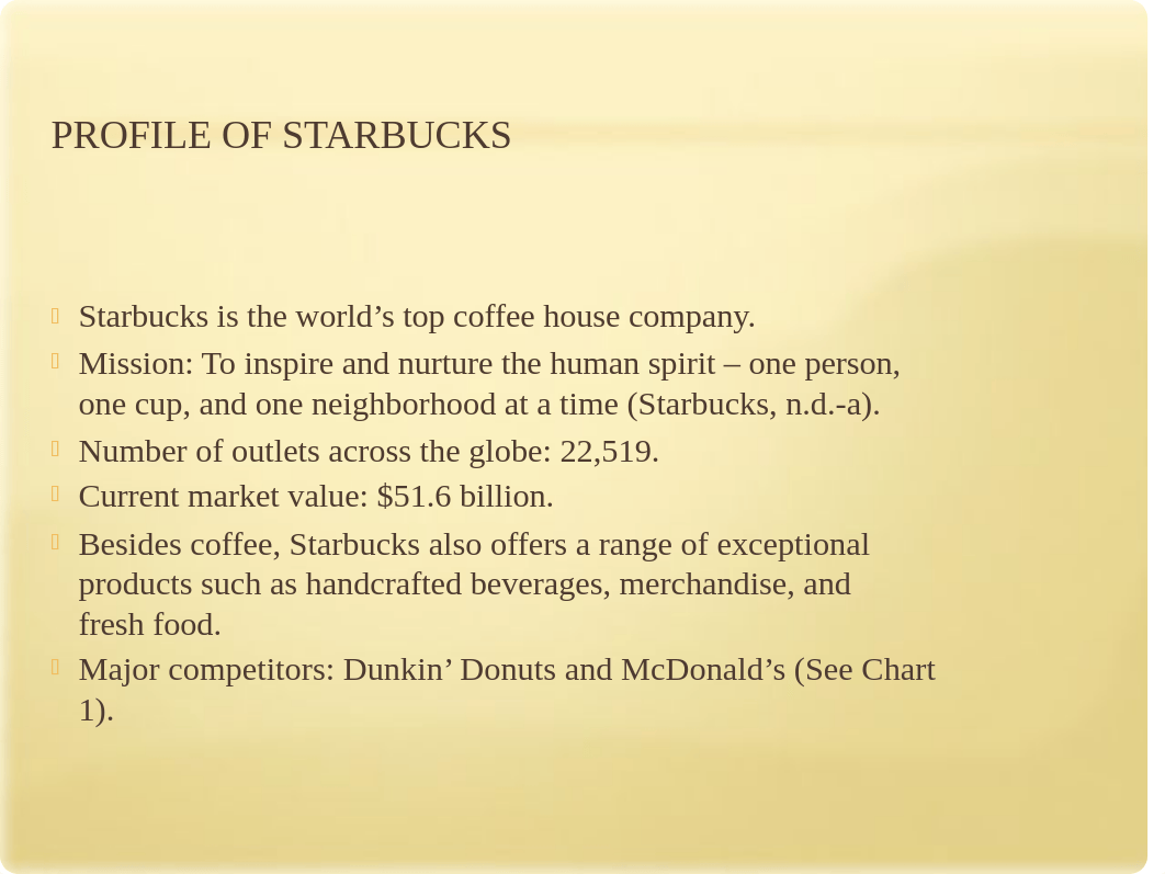 MBA-FP6004 Graham-Jennings,Destiny -Assesment 5 Starbucks PowerPoint Attempt 1.pptx_dsilj6ivxyb_page4