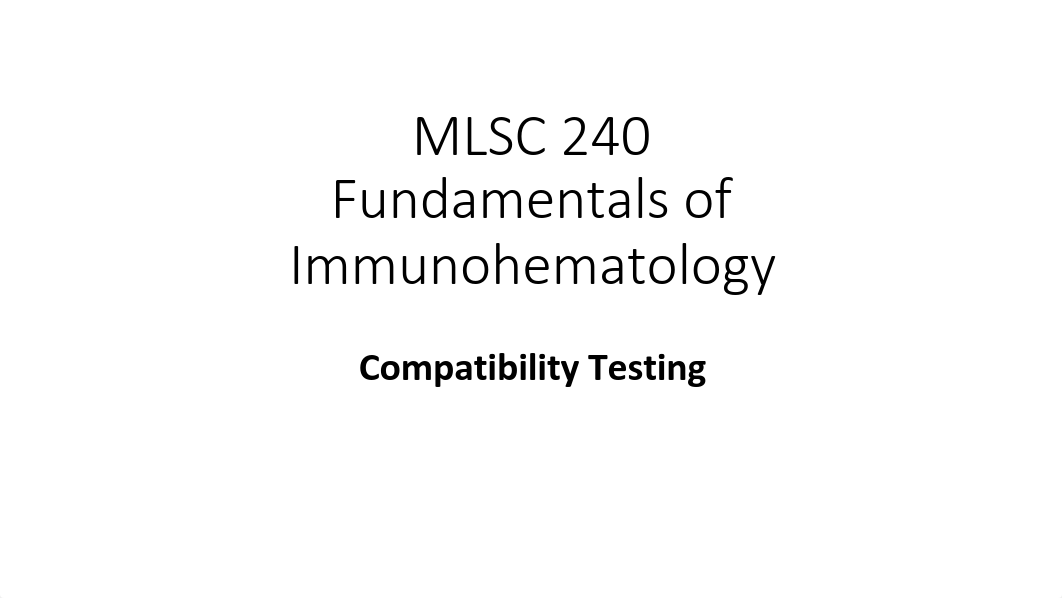 MLSC 240 DAY 5- Compatilibity Testing.pdf_dsizub9hdgm_page1