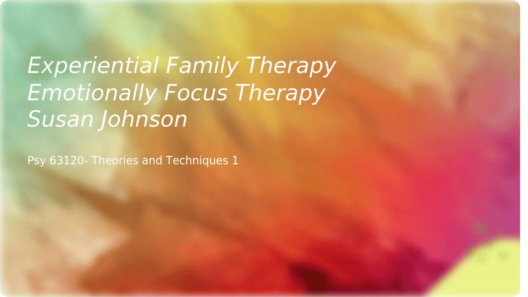 Experiential Family Therapy.pptx_dsj35z0bce2_page1