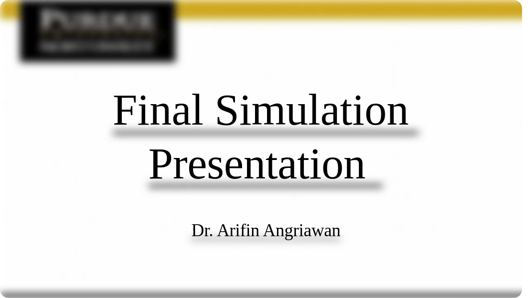 Final simulation presentation example and explanation(1).pptx_dsjar1ugdv0_page1