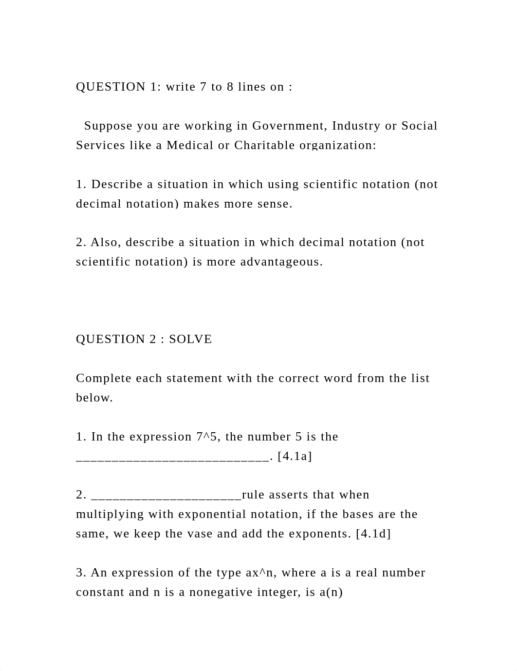 QUESTION 1 write 7 to 8 lines on   Suppose you are working in .docx_dsjxj8gp9ue_page2