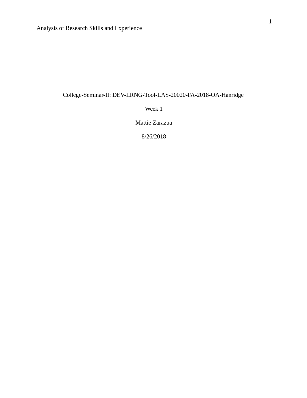 Week_1_Analysis_Of_Research_Skills_and_Experience_Mattie_zarazua.docx_dsl9mor0twg_page1