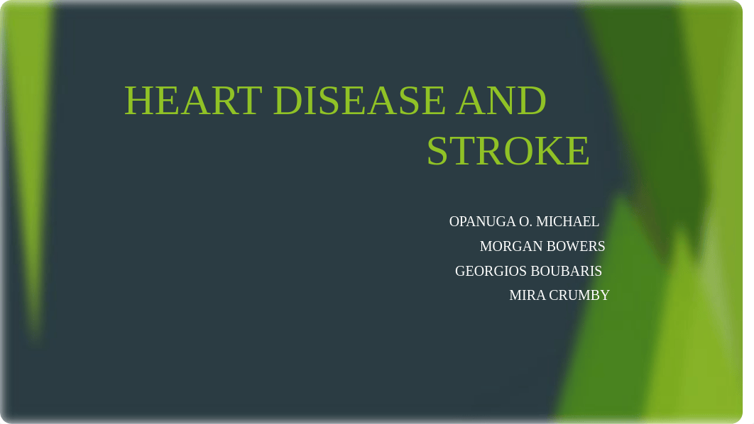 HEART DISEASE AND STROKE PP Final MBowers.pptx_dsp095x2f8x_page1