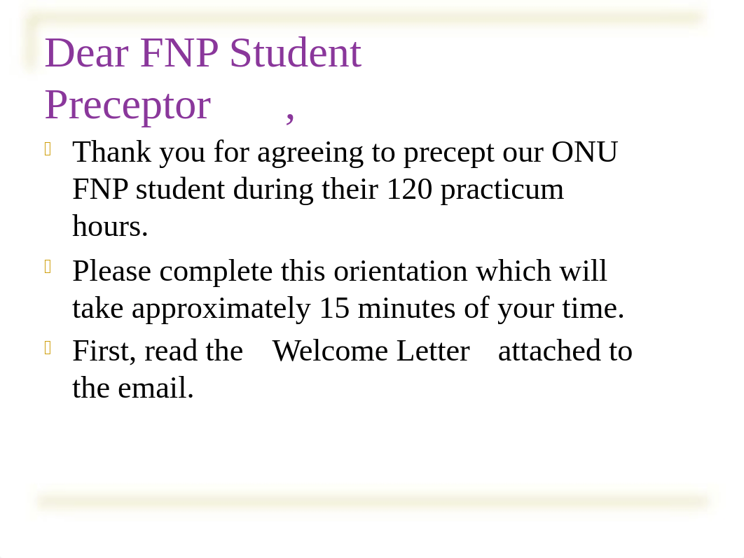 FNP_Students_Preceptor_Orientation_August_2018.pptx_dspa4sceksr_page2