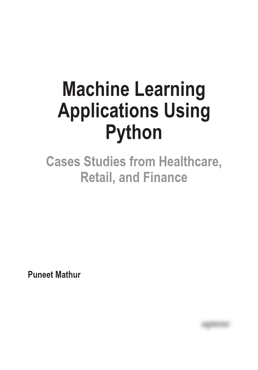 Machine_Learning_Applications_Using_Pyth.pdf_dspbsduuc3z_page2