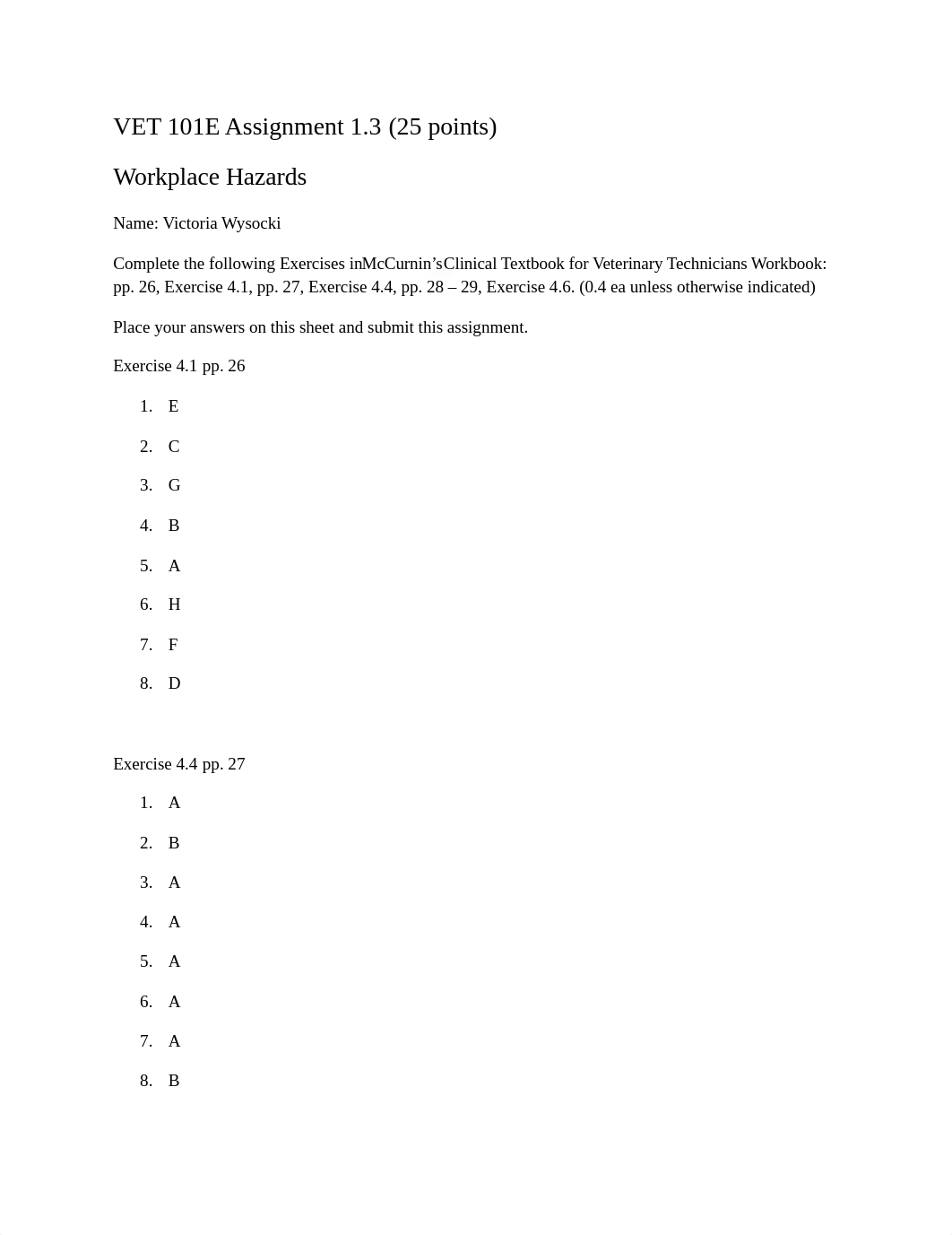 VET101E Assignment 1.3 Workplace Hazards answered.docx_dspeew9d8gd_page1