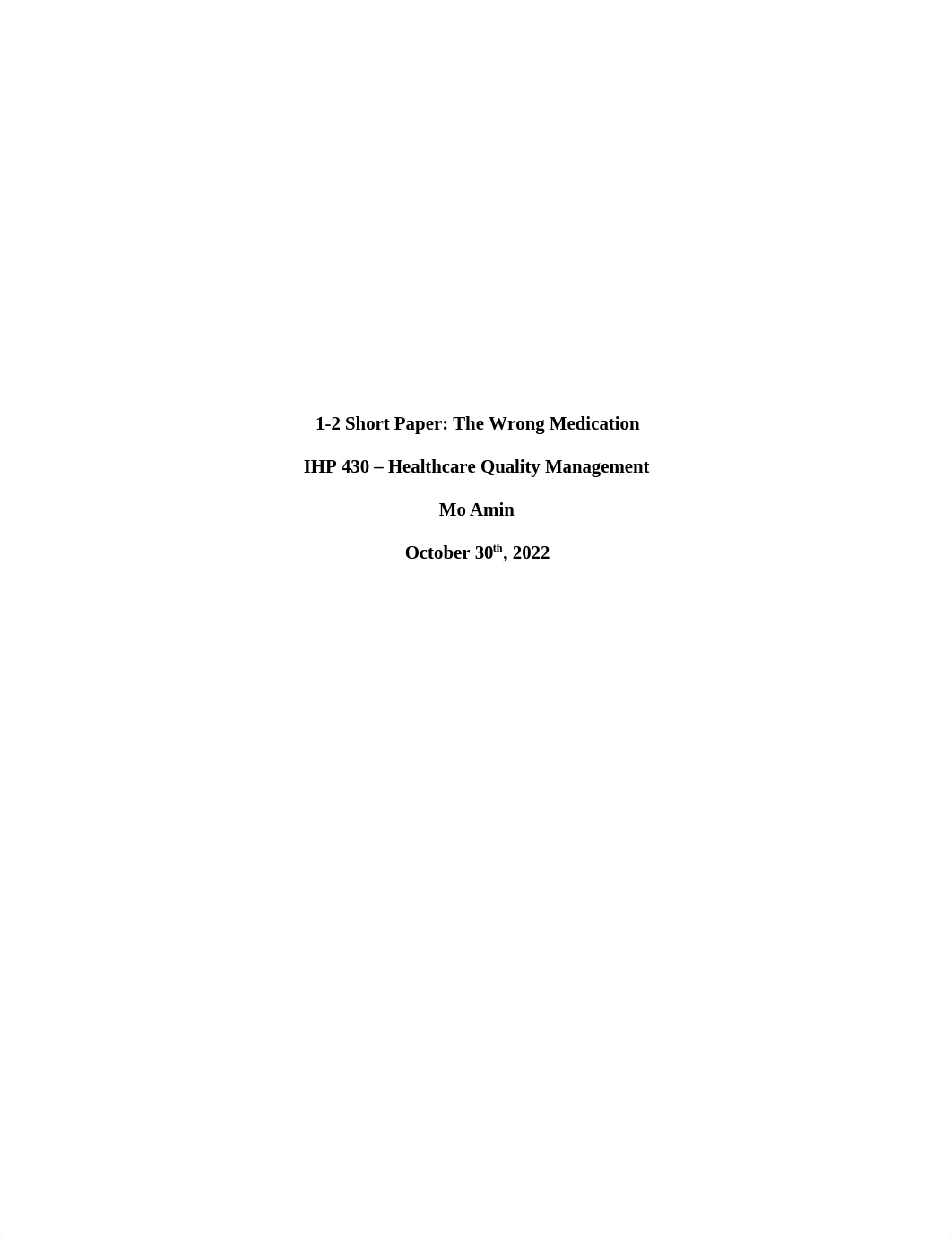 1-2 Short Paper The Wrong Medication.docx_dspob8r8qwe_page1