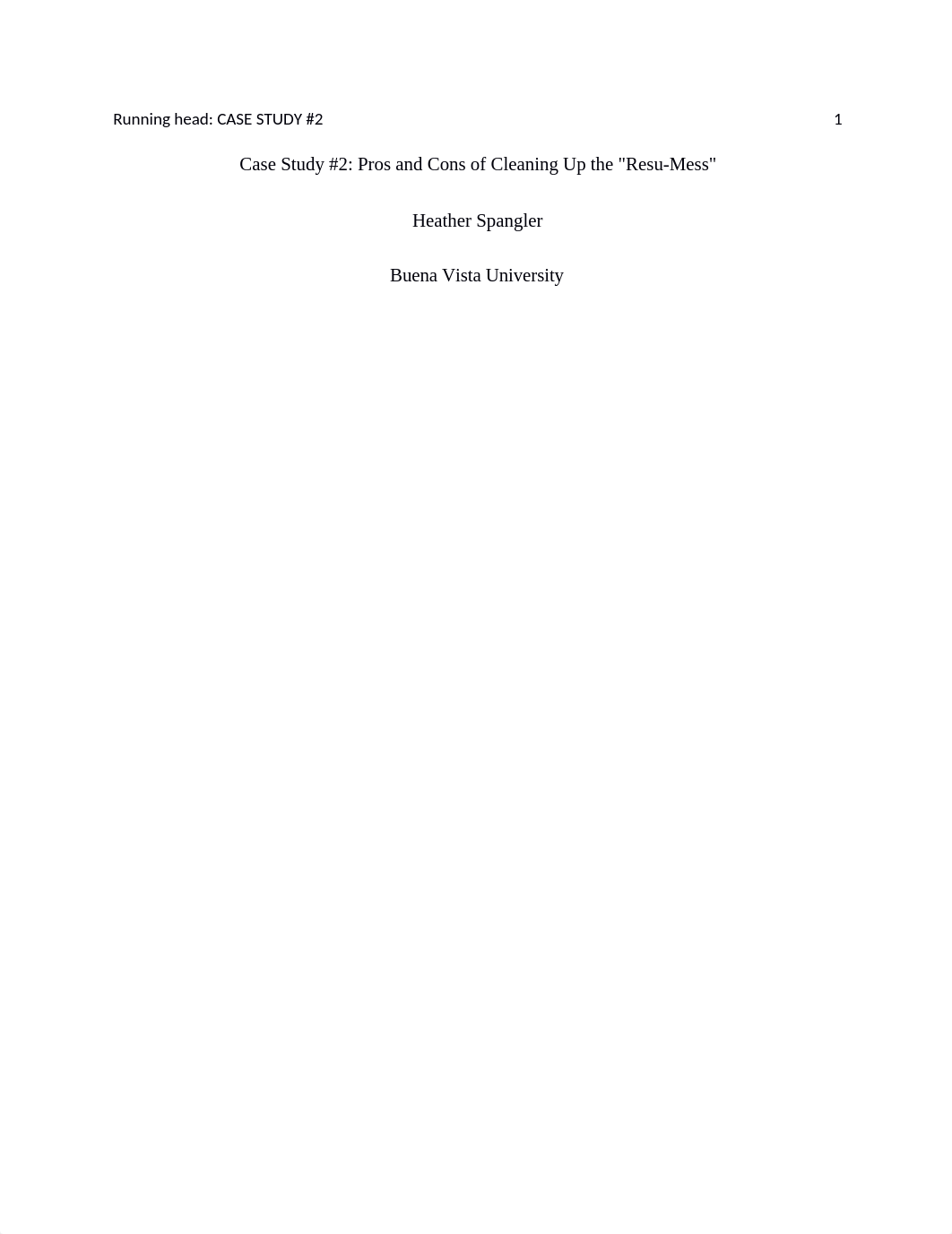 Case Study 2 Pros and Cons of Cleaning Up the Resu-mess.docx_dsr9emt38kl_page1