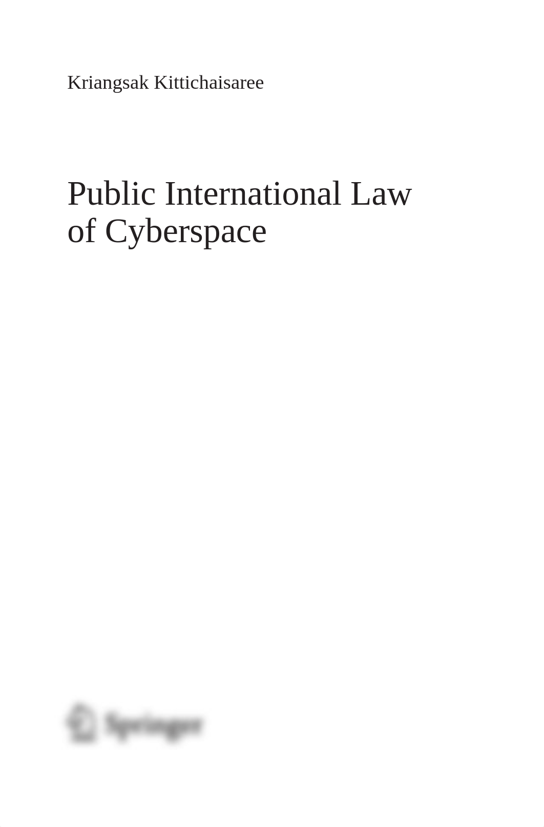 Public International Law of Cyberspace by Kriangsak Kittichaisaree (auth.) (z-lib.org).pdf_dsrefblcb9m_page4