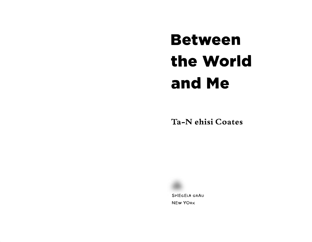 Shamontae Gholson - Ta-Nehisi Coates - Between the World and Me -Text Publishing (2015).pdf_dsrfqcyyz1f_page2