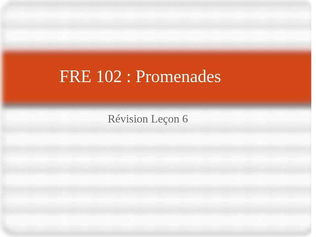 FRE 102 Fall20 Rév-ppt5.pptx_dsrm70n7uic_page1