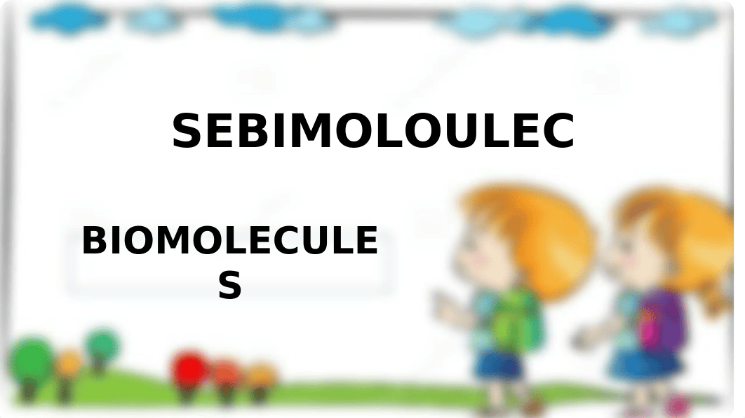 biomolecules.ppt_dst5lrhtqhz_page3