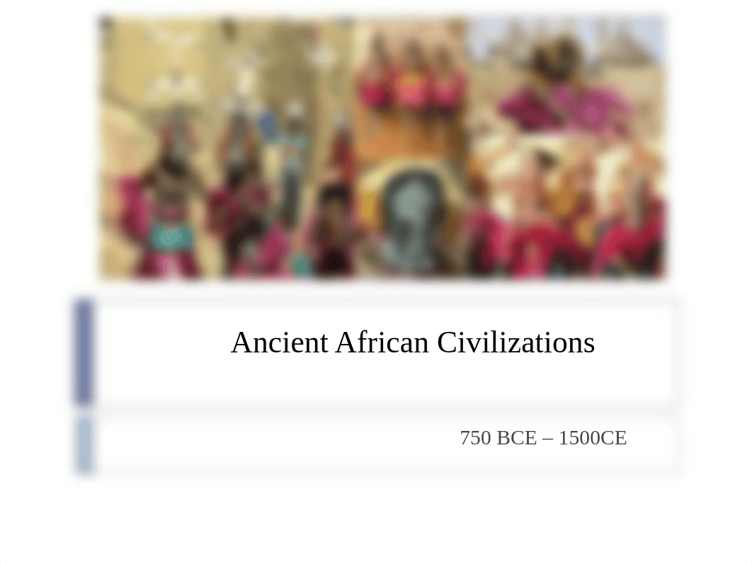 ancientafricancivilization-121102140230-phpapp01.pptx_dsuhwde8wbl_page1