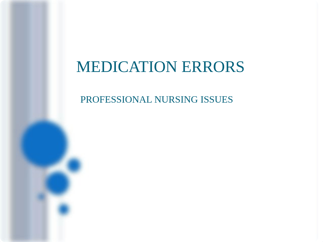 MEDICATION ERROR week 4.pptx_dsujyjjizsn_page1