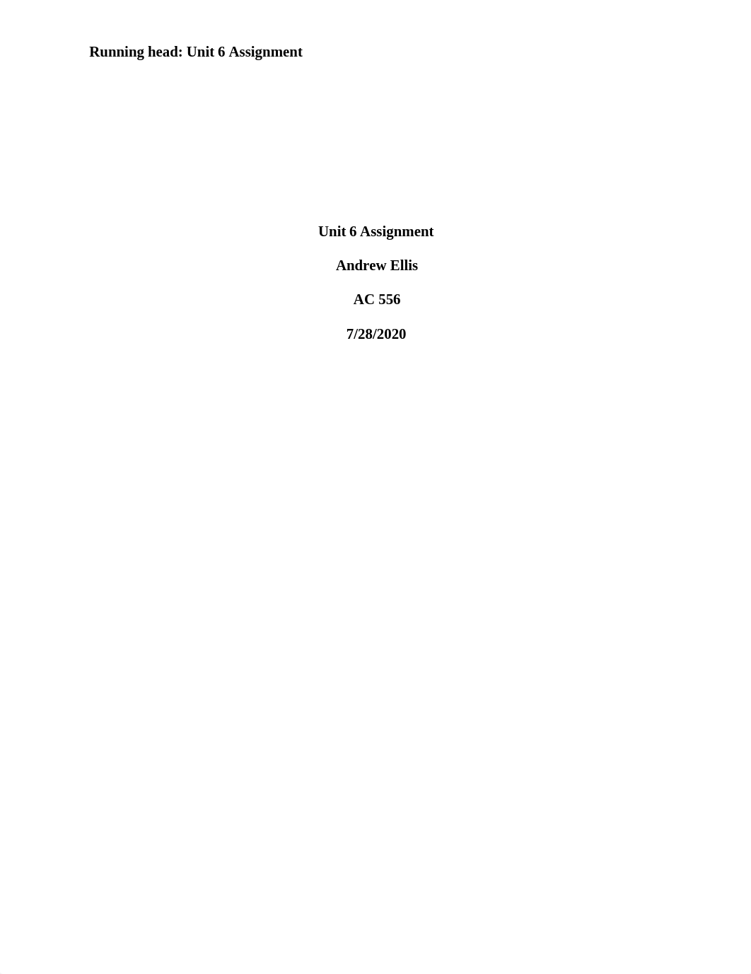 AC556 Unit 6 assignment Ellis, Andrew.docx_dsun0rib2bm_page1