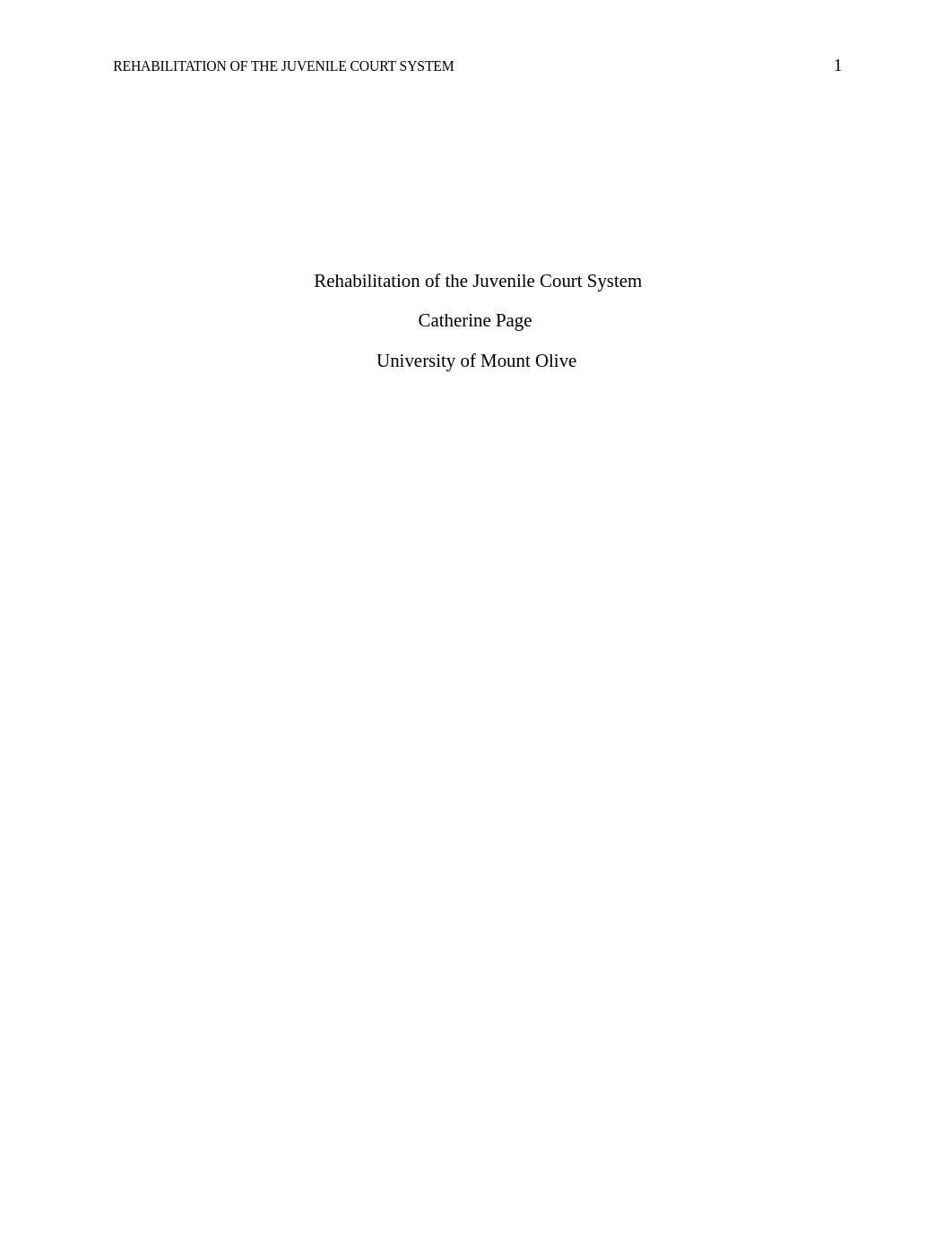 CJC310PageC Rehabilitation of the Juvenile Court SystemFinalPaper.docx_dsvdvdqd71v_page1