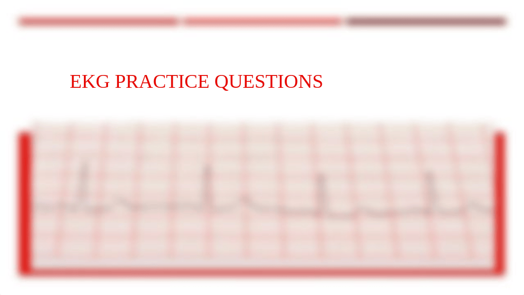 EKG practice questions.pptx_dsvv0tl7wig_page1