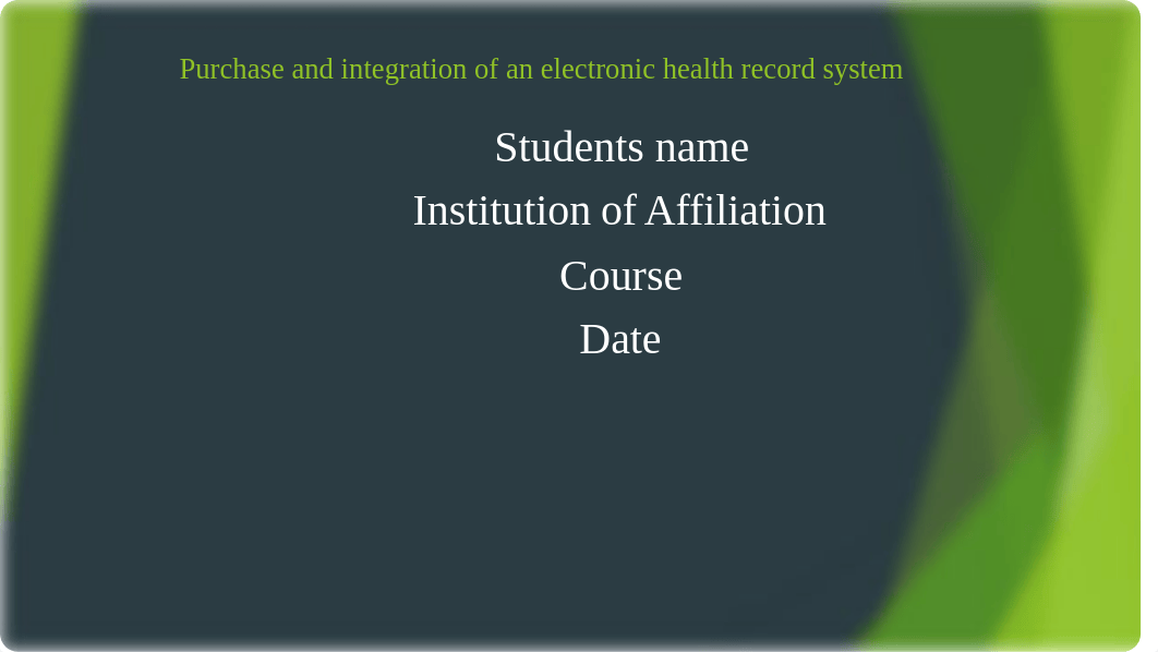 Purchase and integration of an electronic health record.ppt_dsw3tgulnl9_page1