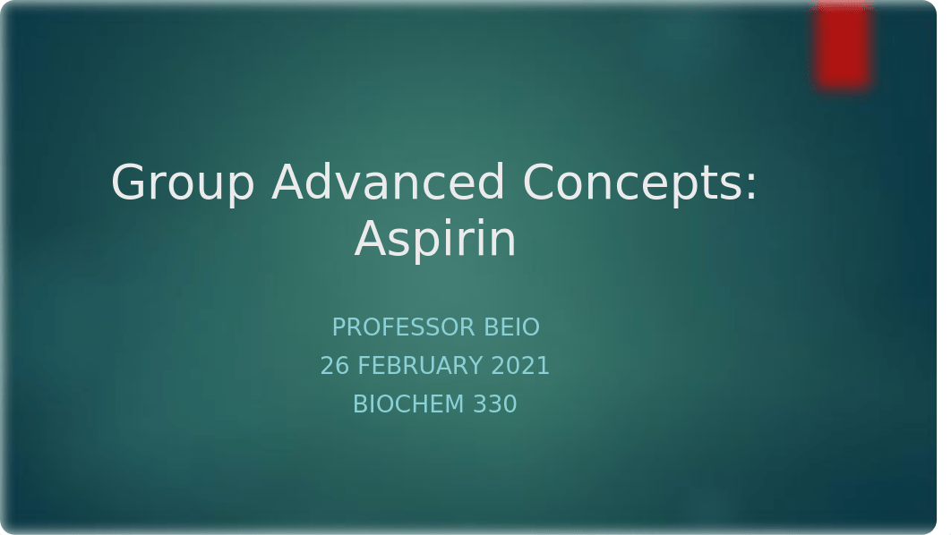 Group Advanced Concepts Aspirin.pptx_dsz4bz4zlfy_page1