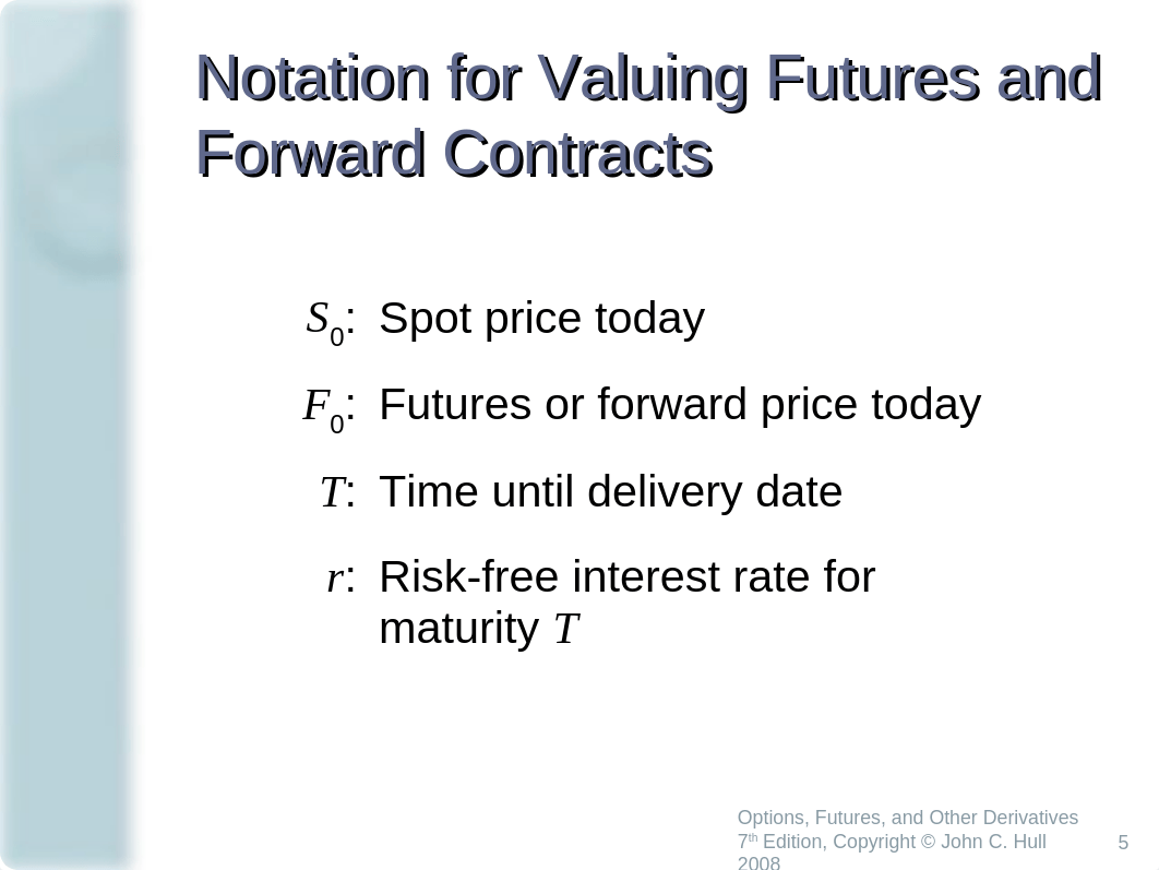 Chapter 5 Powerpoint (Hull 7th Ed)_dsze744ivcp_page5