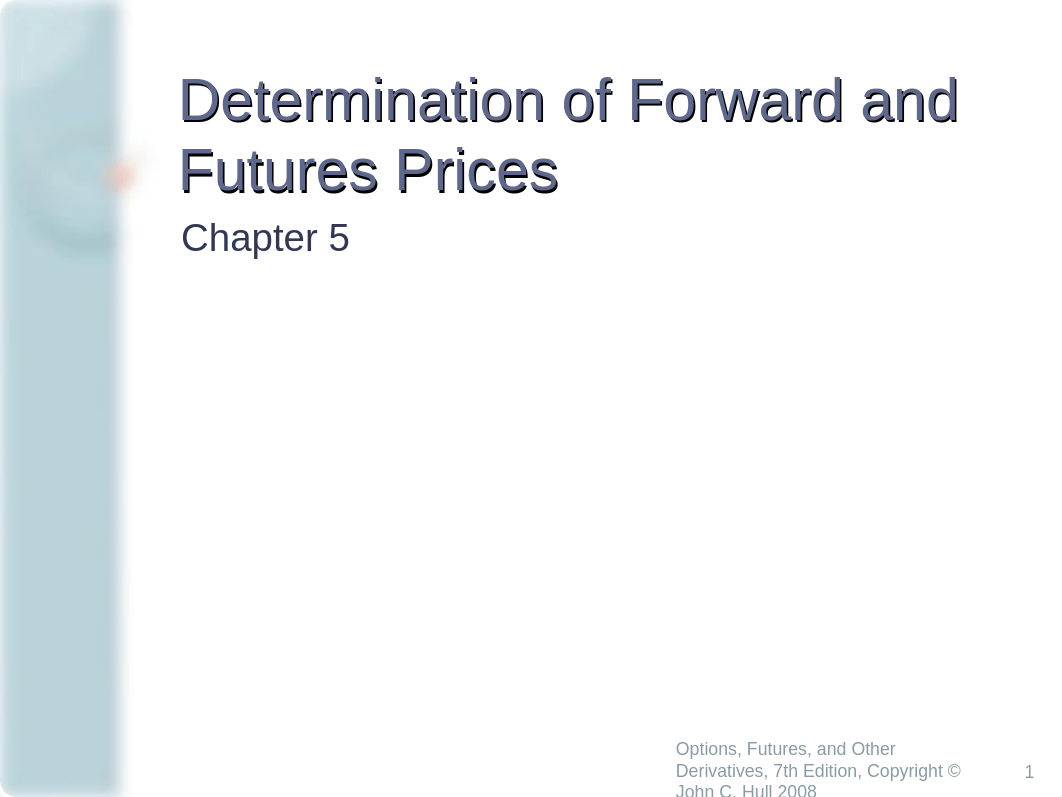 Chapter 5 Powerpoint (Hull 7th Ed)_dsze744ivcp_page1