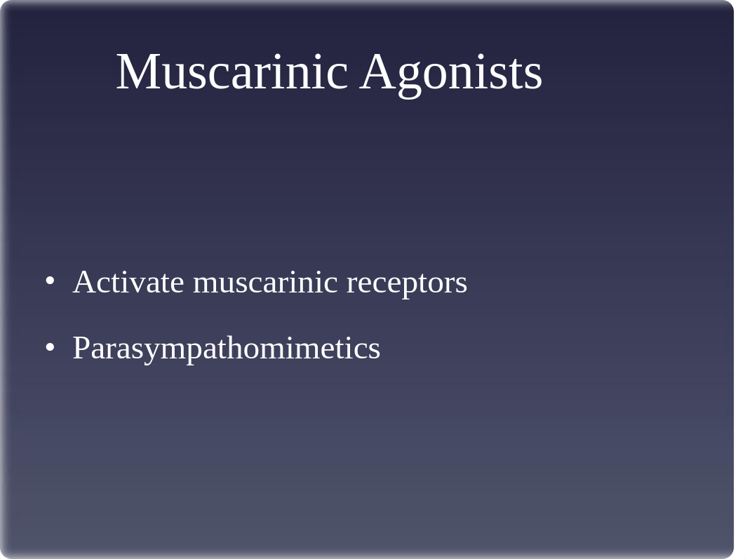 Chapter 14 - Muscarinic Agonists and Antagonists-2.pptx_dszlcfkp43m_page4