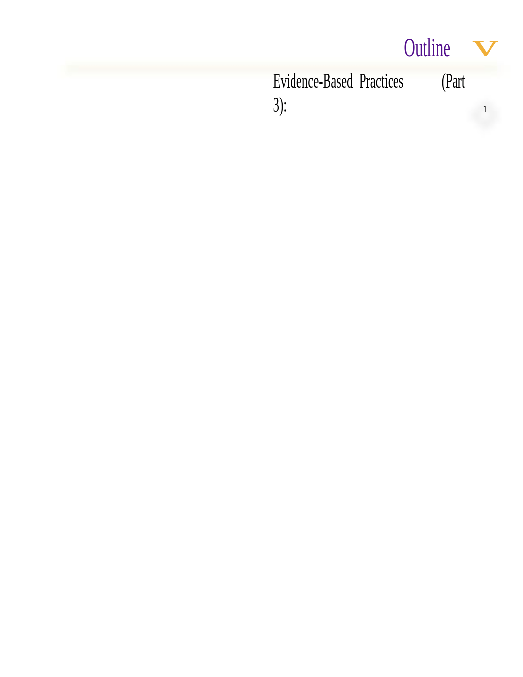 Module 3- Evidence-Based Practice (Evaluting Learner Outcomes and Fidelity).docx_dszs7gi0gkl_page2