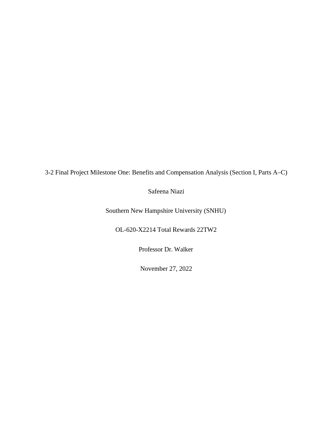 3-2 Final Project Milestone One Benefits and Compensation Analysis (Section I, Parts A-C).docx_dszwvqdkcbz_page1