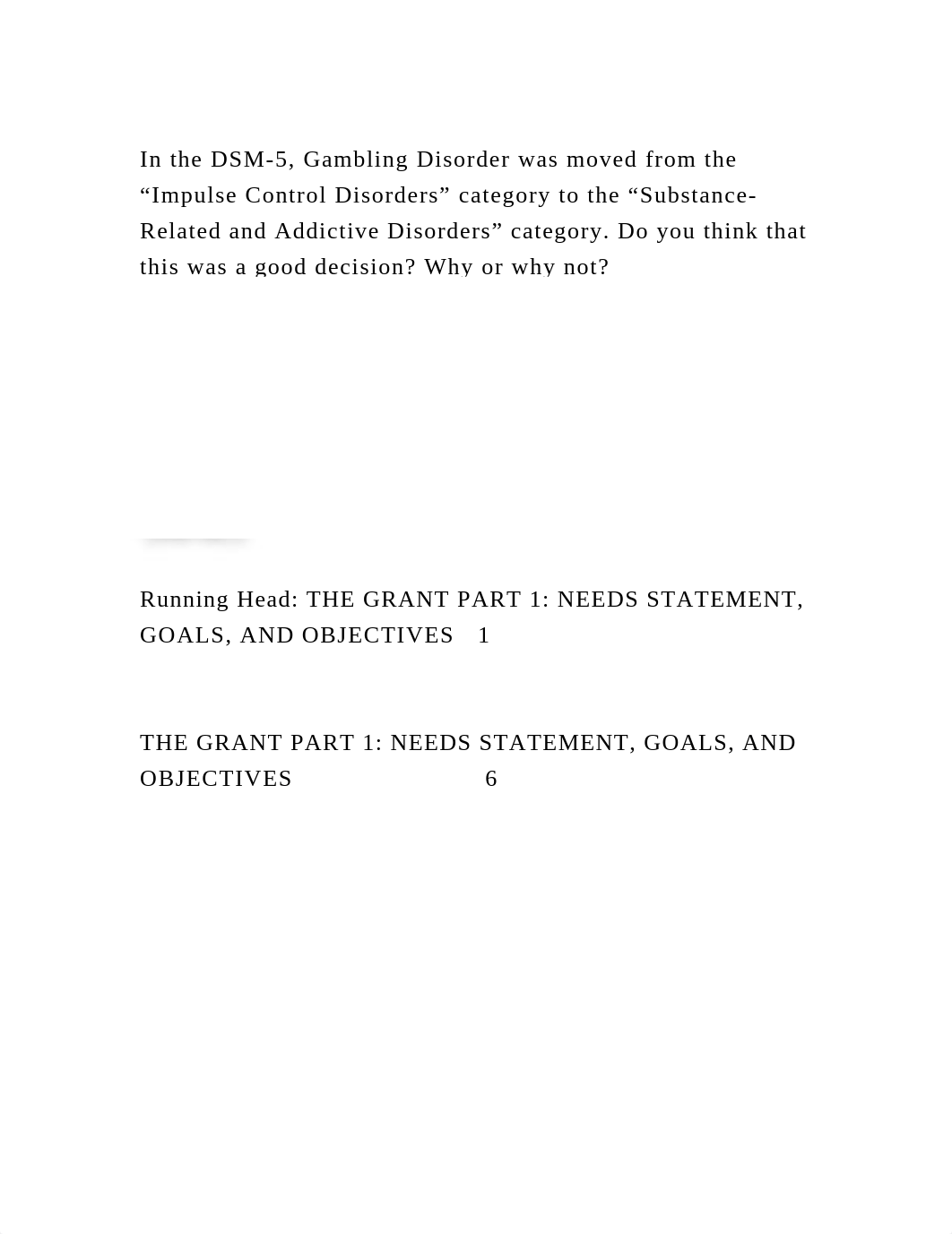 In the DSM-5, Gambling Disorder was moved from the "Impulse Control .docx_dt22pp47ux6_page2