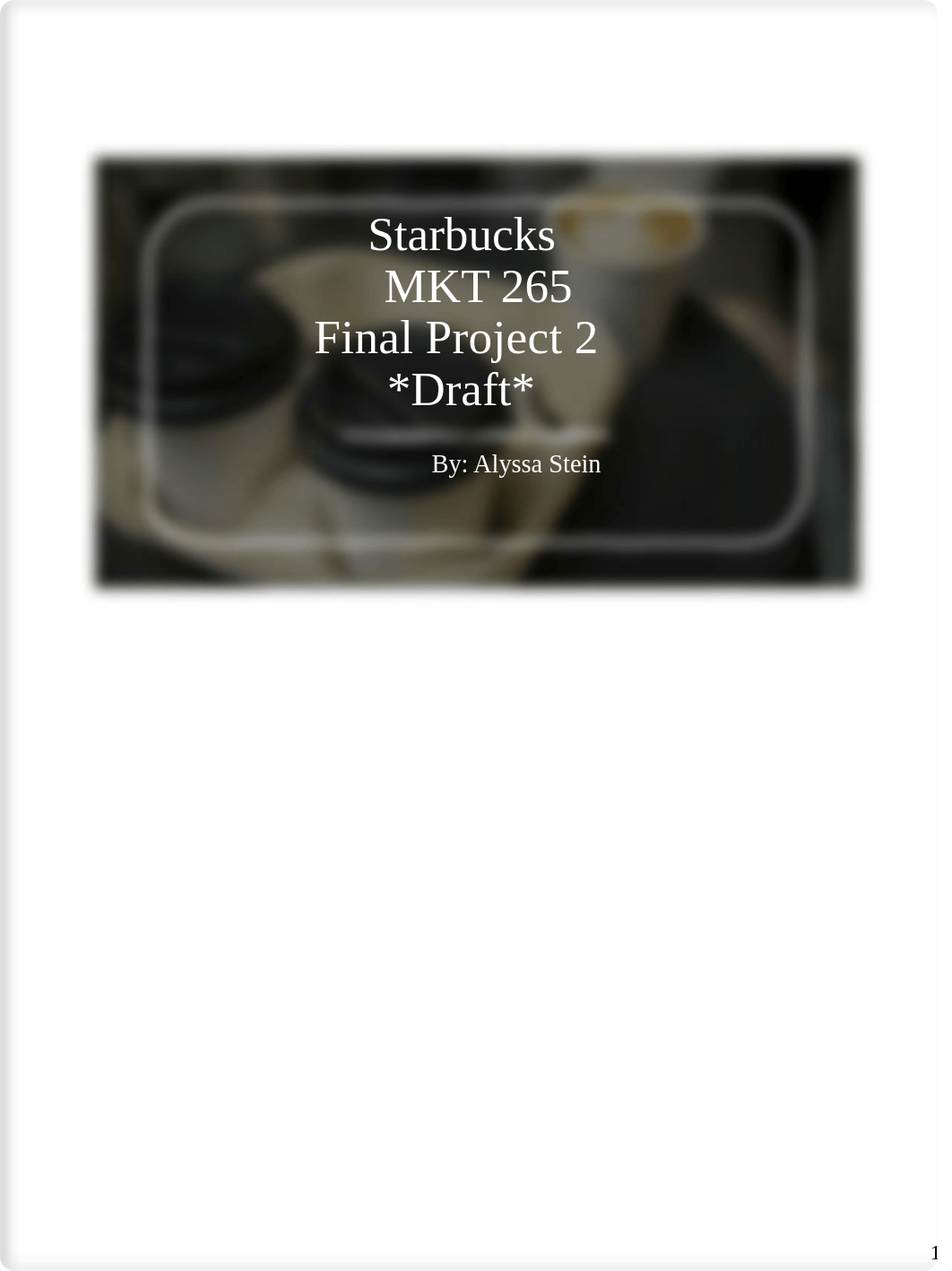 MKT 265 Final Project 2 Draft.pdf_dt4we0gy9hv_page1