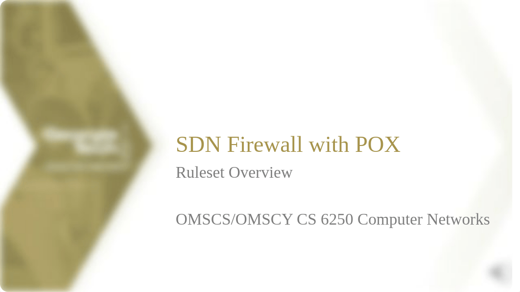 SDN Firewall with POX - Ruleset Overview Slideset.pdf_dt5d2qwr33l_page1