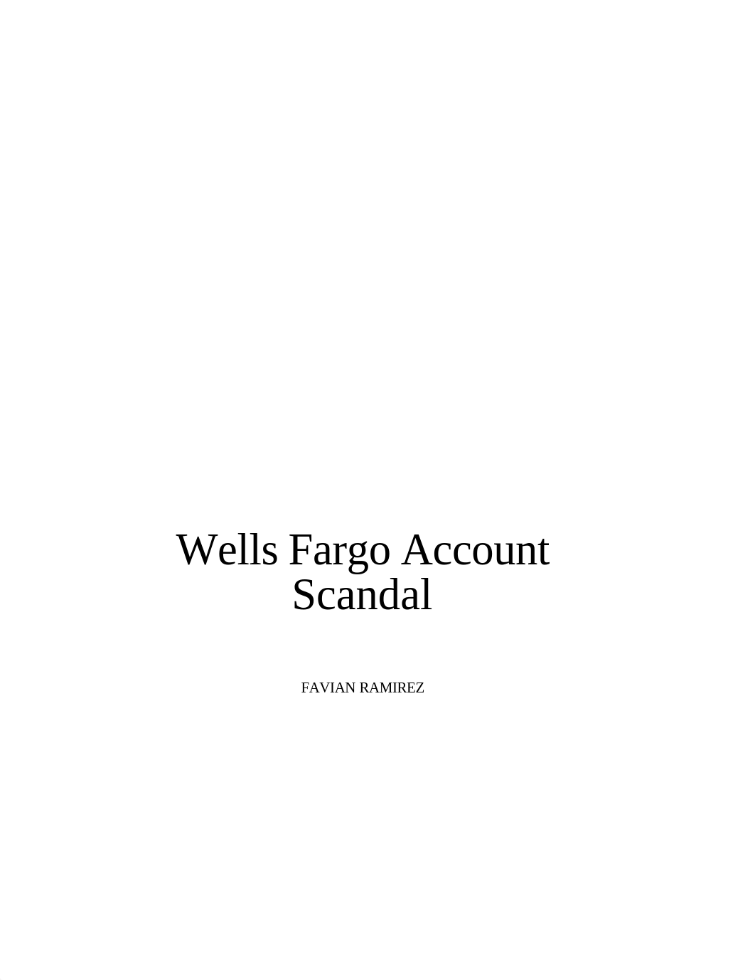 ACCT-240-F. Ramirez-Audit Research Paper-Wells Fargo.docx_dt5lqhjls1j_page1