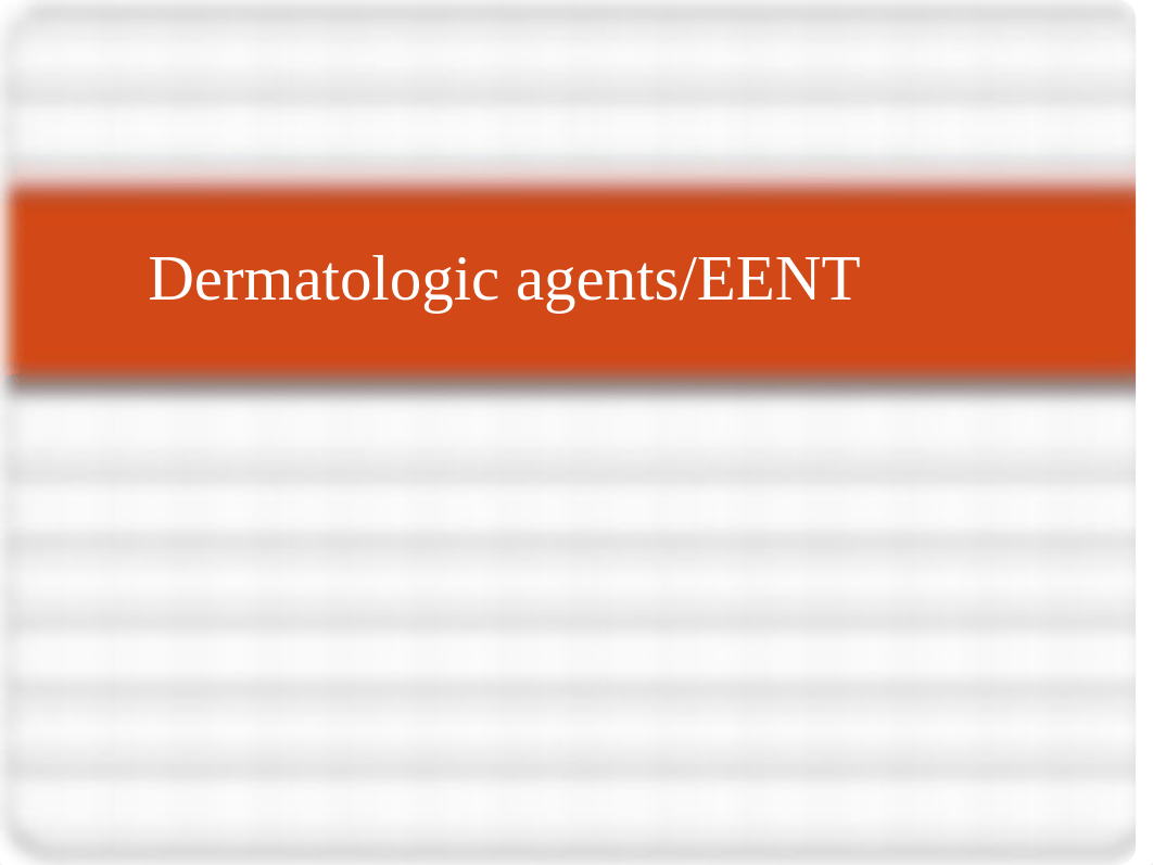 Dermatologic agents stu.pptx_dt5rv260vin_page1