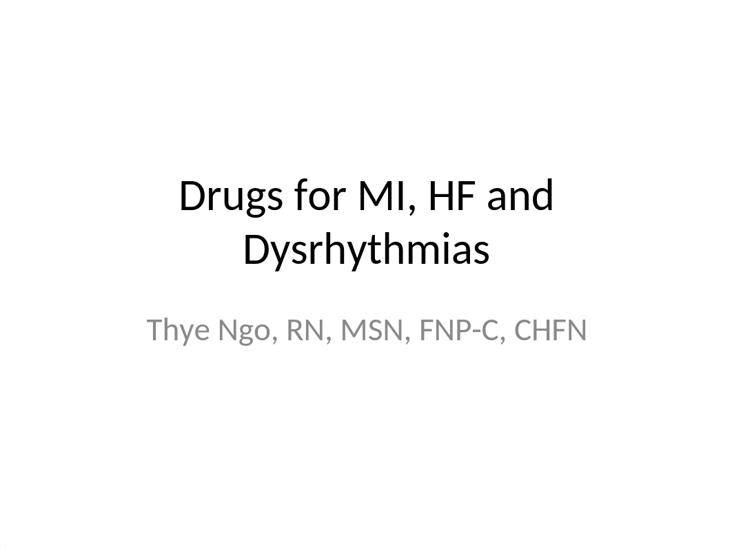 Drugs for MI, HF and Dysrhythmias(2).ppt_dt6562m5dke_page1