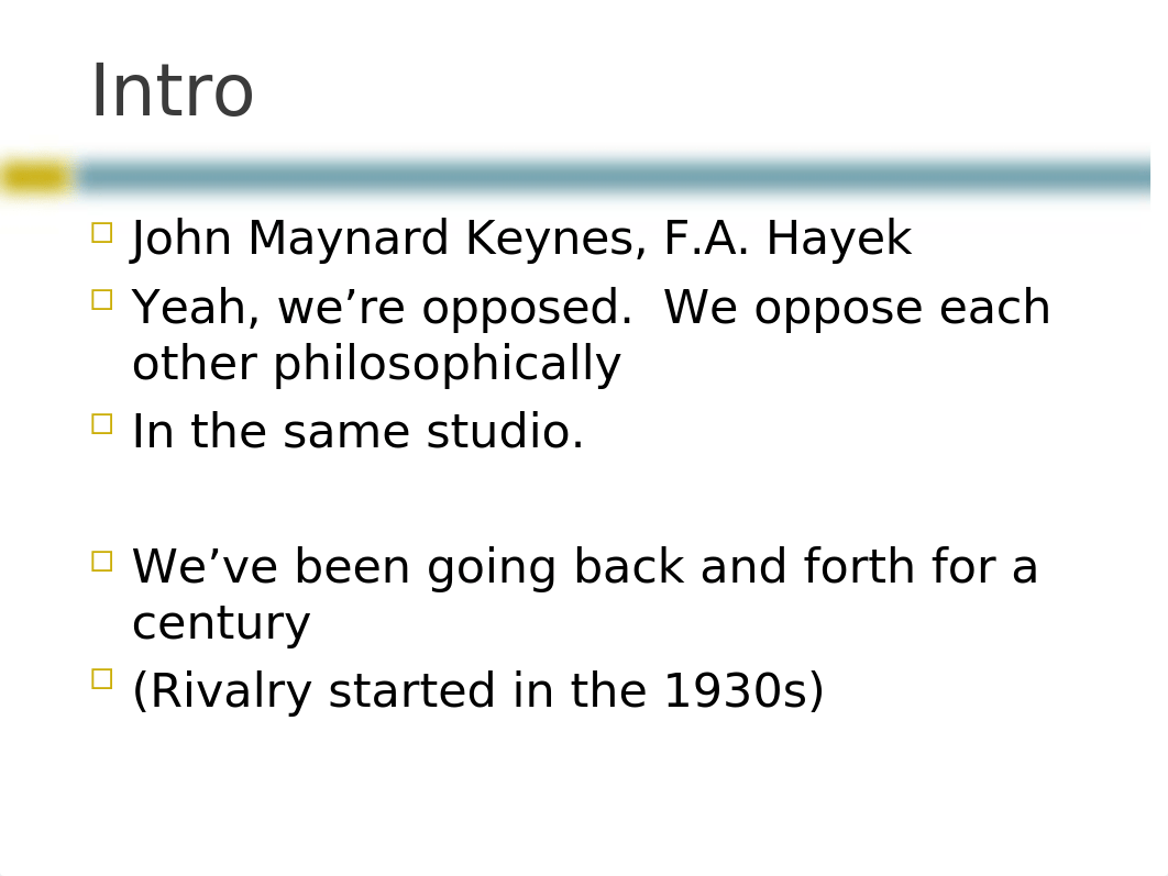 More Keynes vs Classical (FA HAYEK)(1).ppt_dt6dwf2dil7_page2